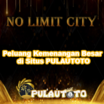 Peluang Kemenangan Besar di Situs PULAUTOTO