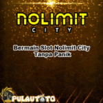 Bermain Slot Nolimit City Tanpa Panik