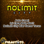 Auto Cuan! Ini Cara Main Slot Nolimit City Biar Gacor Terus